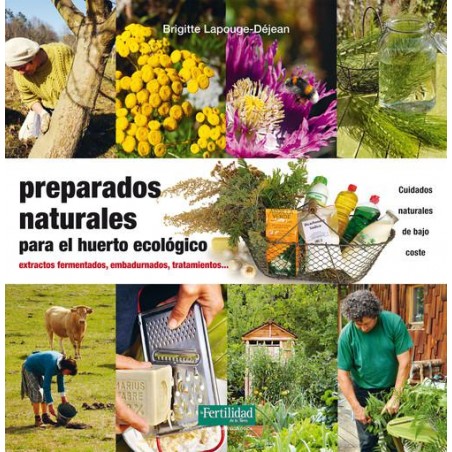 Preparados naturales para el huerto ecológico