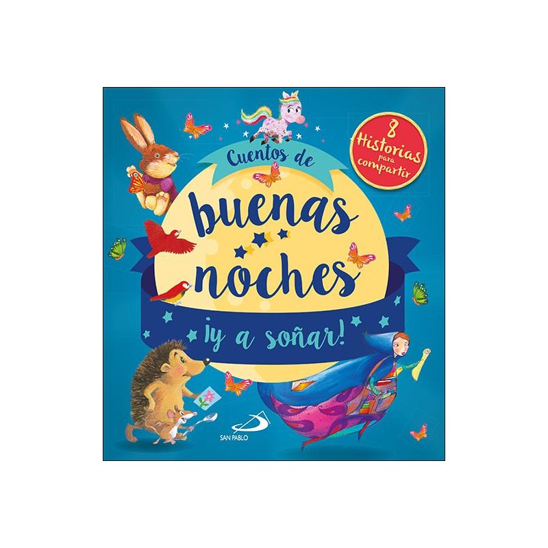 Cuentos de buenas noches y a soñar Cuentos de buenas noches y a soñar