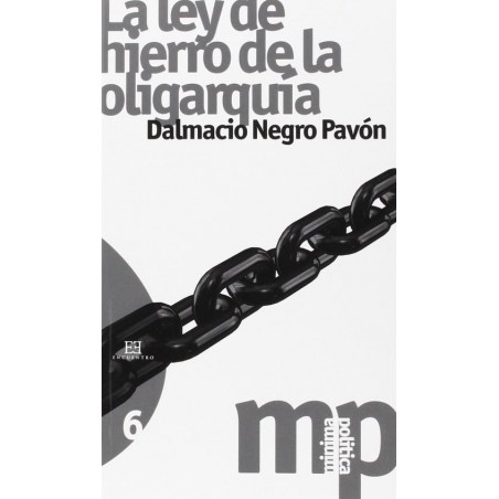 La ley de hierro de la oligarquía