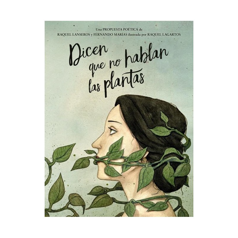 Dicen que no hablan las plantas Dicen que no hablan las plantas