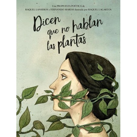 Dicen que no hablan las plantas