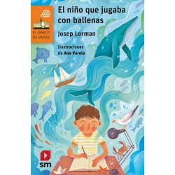 El niño que jugaba con ballenas
