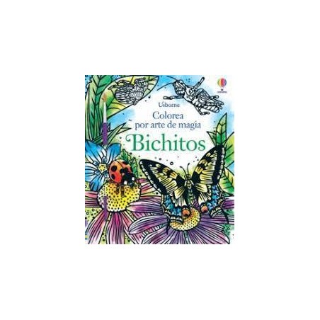 Bichitos  Colorea por arte de magia