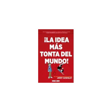 La idea más tonta del mundo