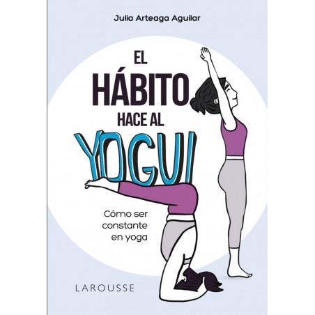 El hábito hace al Yogui