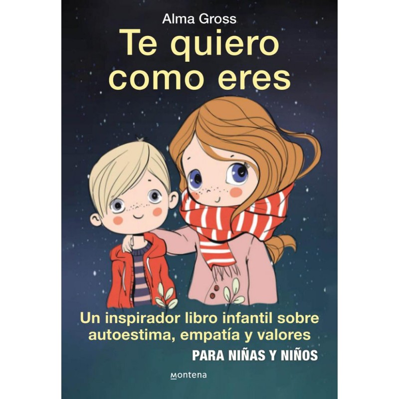 Te quiero como eres Te quiero como eres