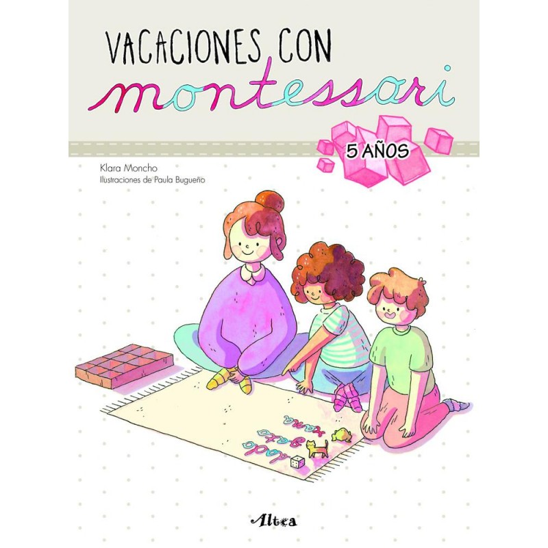 Vacaciones con montessori 5 años Vacaciones con montessori 5 años