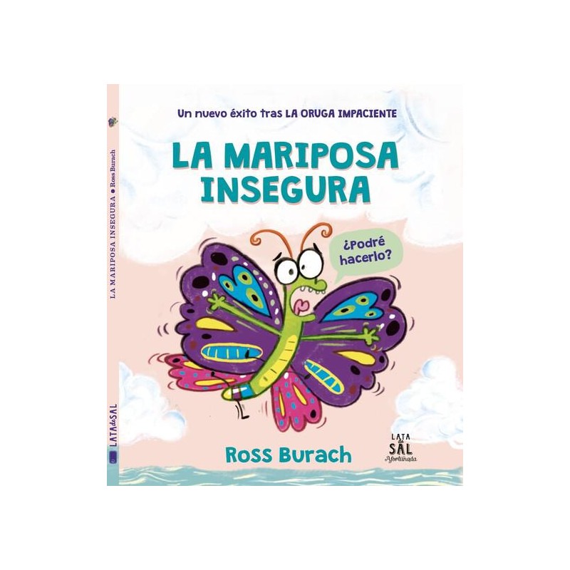 La mariposa insegura La mariposa insegura