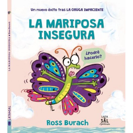 La mariposa insegura