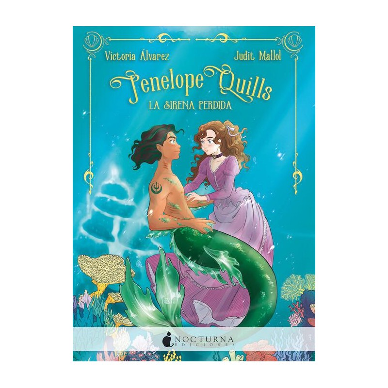 Penelope Quills La sirena perdida Penelope Quills La sirena perdida