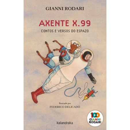 Axente X 99  Contos e versos do espazo
