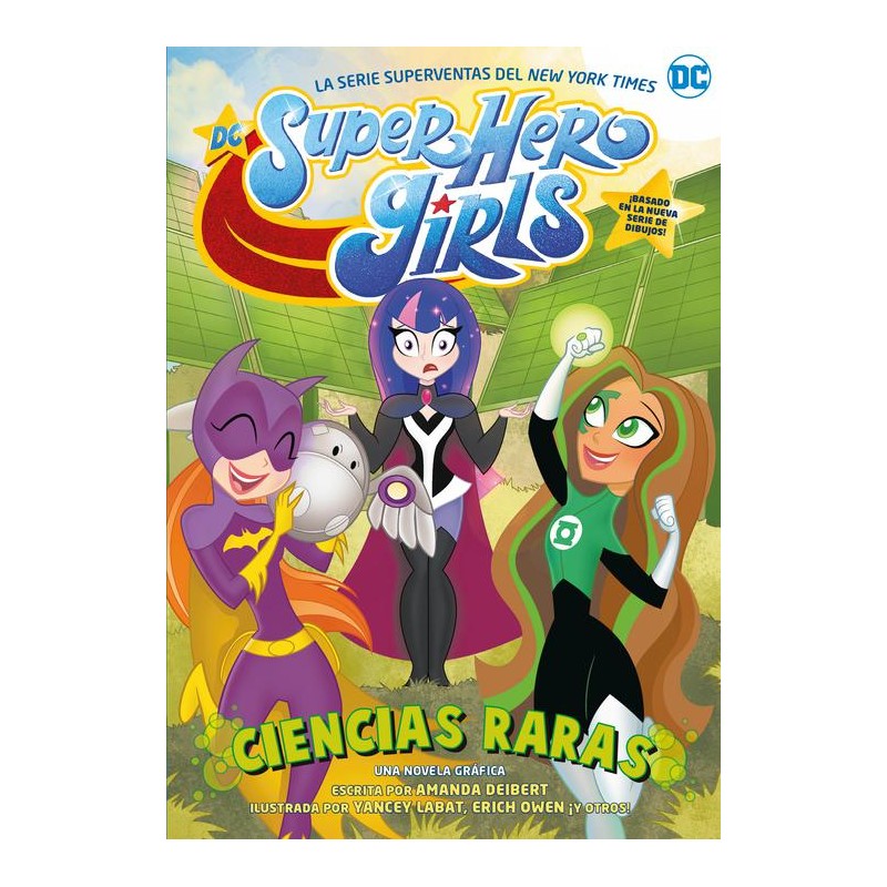 DC Super hero girls Ciencias raras DC Super hero girls Ciencias raras