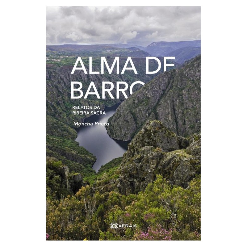 Alma de barrio Relatos da Ribeira Sacra Alma de barrio Relatos da Ribeira Sacra