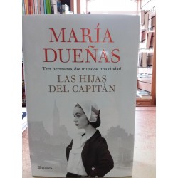 Las hijas del capitán (Planeta) María Dueñas