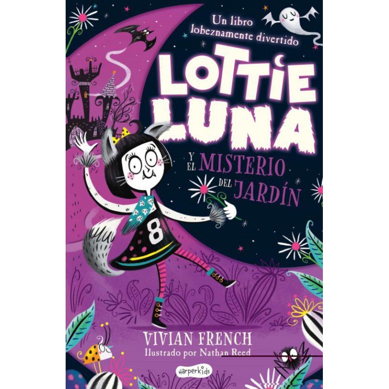 Lottie Luna y el misterio del jardín Lottie Luna y el misterio del jardín
