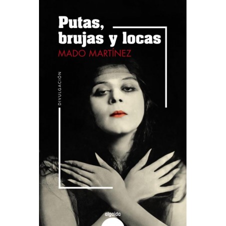 Putas  brujas y locas