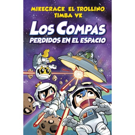 Los compas perdidos en el espacio