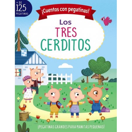 Cuentos con pegatinas  Los tres cerditos