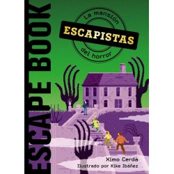 Escapistas  La mansión del horror