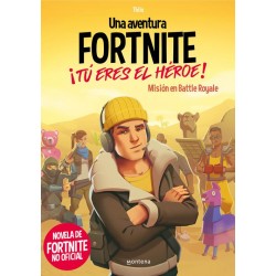 Una aventura fortnite  ¡Tú eres el héroe 