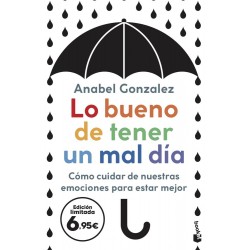 Lo bueno de tener un mal día