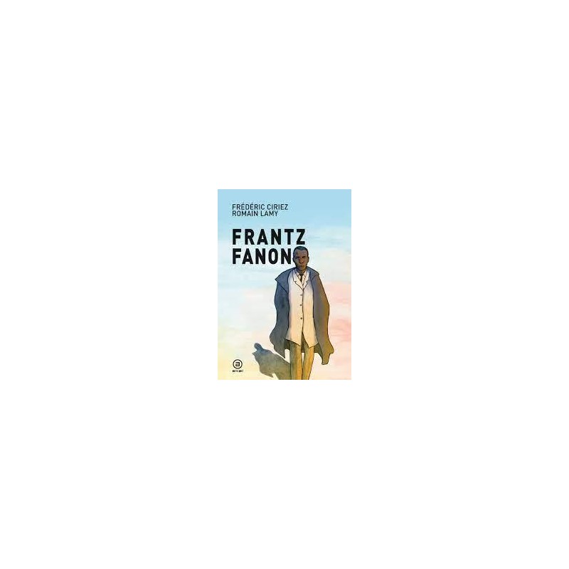 Frantz Fanon Frantz Fanon