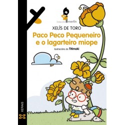 Paco Peco Pequeneiro e lagarteiro miope