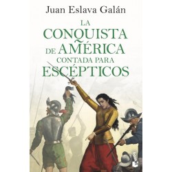 La conquista de América contada para Escépticos