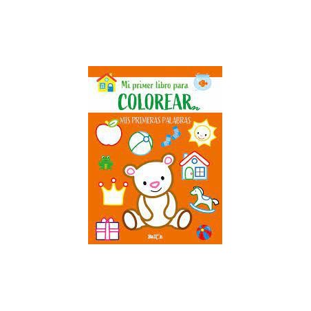 Mi primer libro para colorear mis primeras palabra