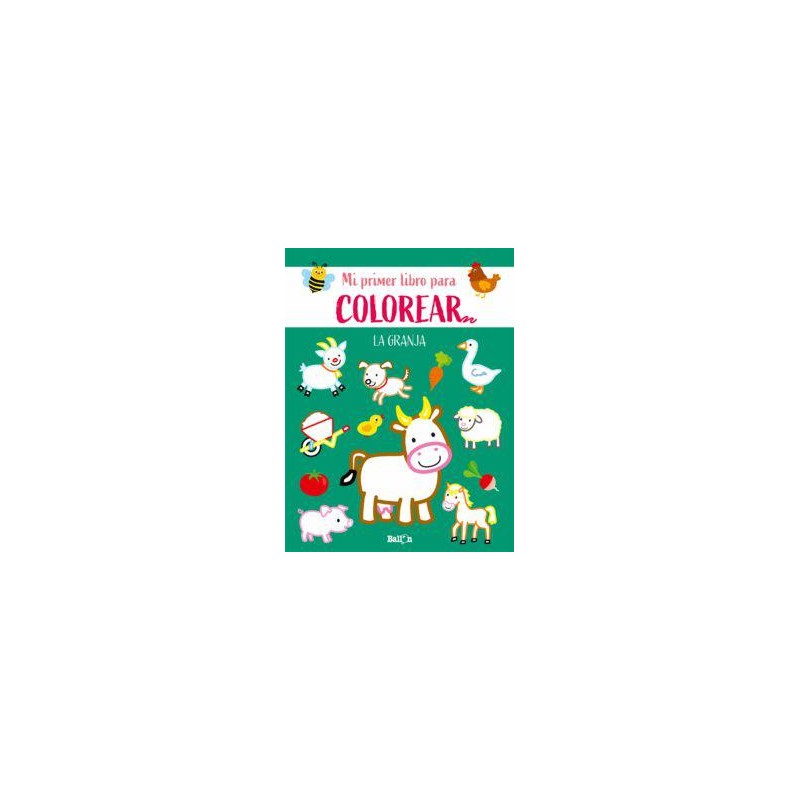 Mi primer libro para colorear la granja