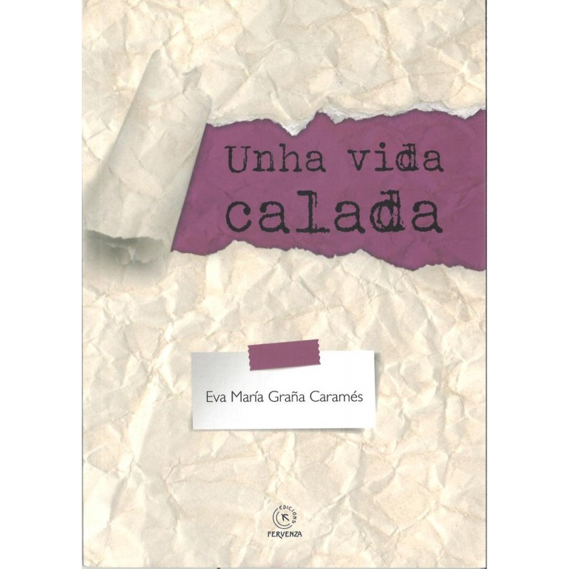Unha vida calada