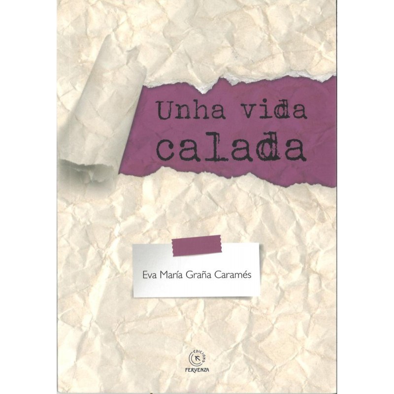 Unha vida calada