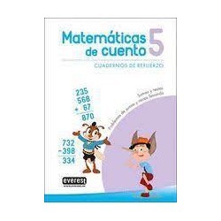 Matemáticas de cuento 5  Cuadernos de refuerzo