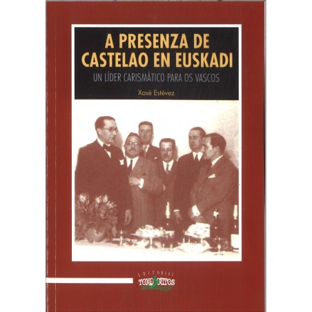 A presenza de Castelao en Euskadi