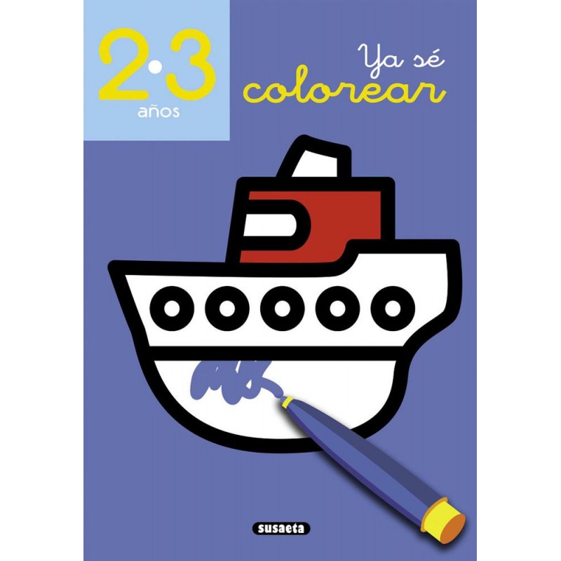 Ya sé colorear 2-3 años Ya sé colorear 2-3 años