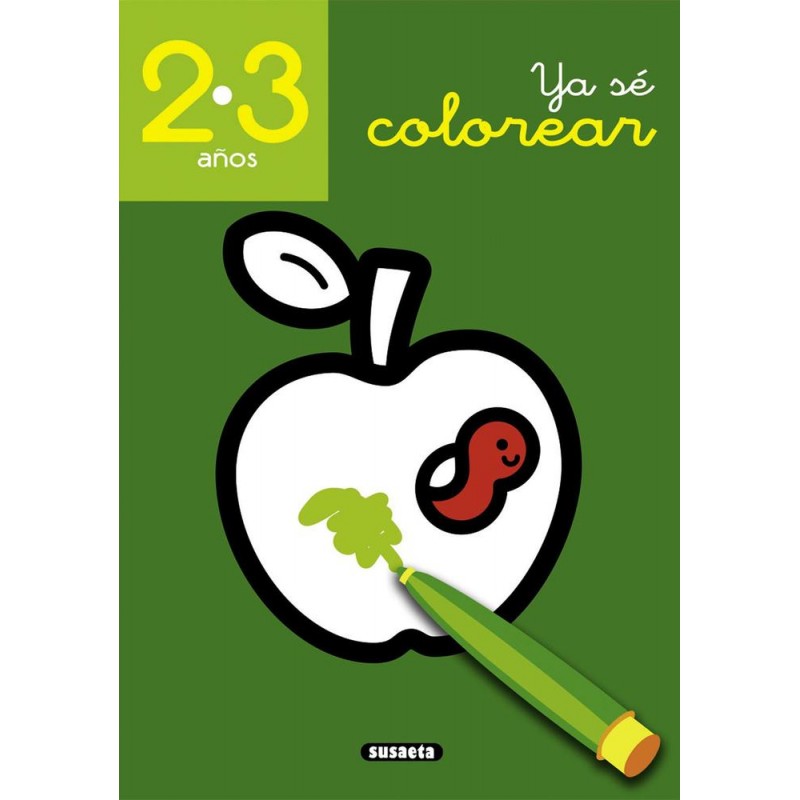 Ya sé colorear 2-3 años Ya sé colorear 2-3 años