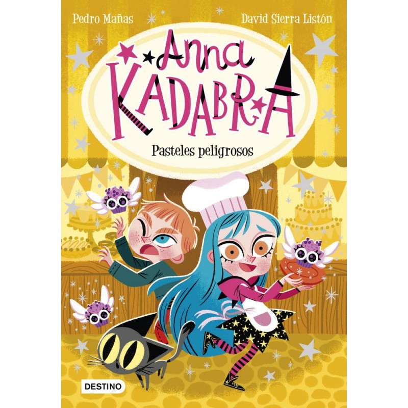 Anna Kadabra 6 Pasteles peligrosos Anna Kadabra 6 Pasteles peligrosos