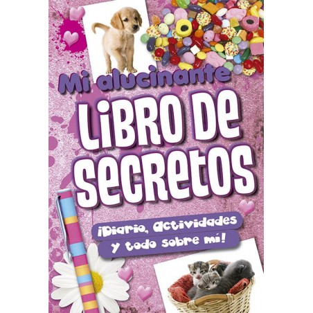 Mi alucinante libro de secretos