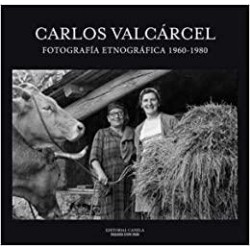 Carlos Valcárcel  fotografía etnográfica 1960-1980