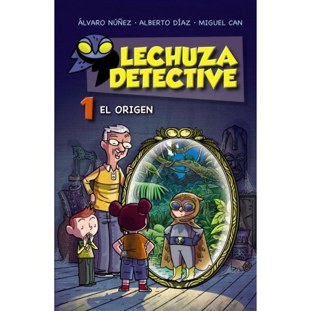 Lechuza detective 1  El origen