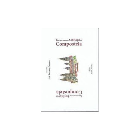 Recorrer y recordar Santiago de Compostela