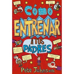 Cómo entrenar a tus padres