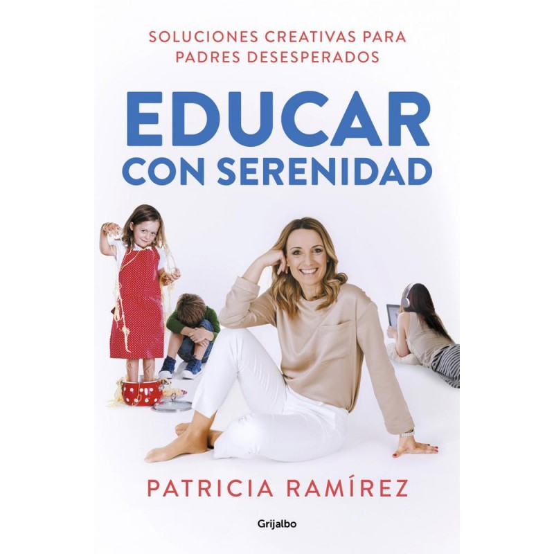 Educar con serenidad Educar con serenidad
