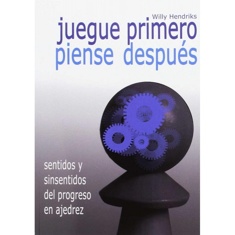Juegue primero piense después Juegue primero piense después