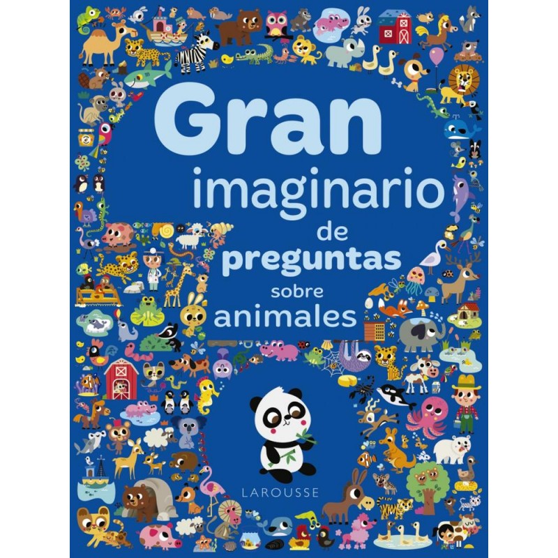 Gran imaginario de preguntas sobre animales Gran imaginario de preguntas sobre animales
