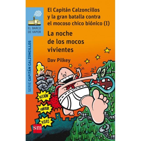 La noche de los mocos vivientes