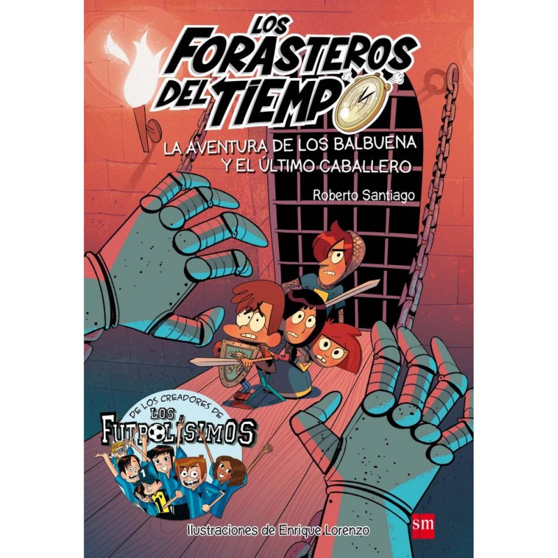 Los forasteros del tiempo 2 Los forasteros del tiempo 2