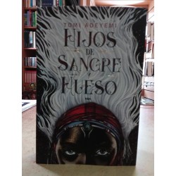 Hijos de sangre y hueso (Molino) Tomi Adeyemi
