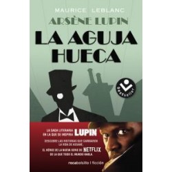 Arsene Lupin  La aguja hueca