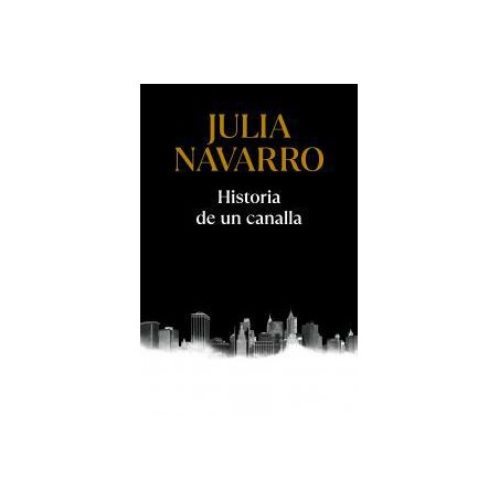 Historia de un canalla
